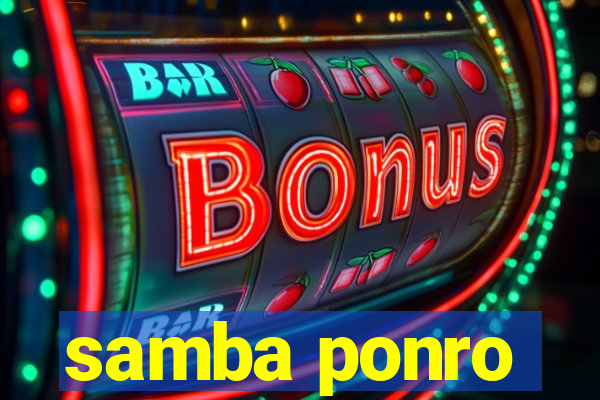 samba ponro